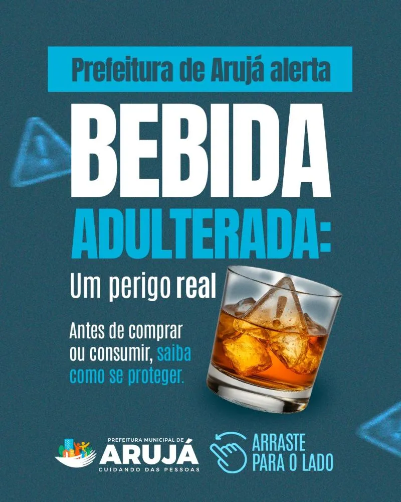 Arujá emite alerta: bebida adulterada traz riscos graves à saúde